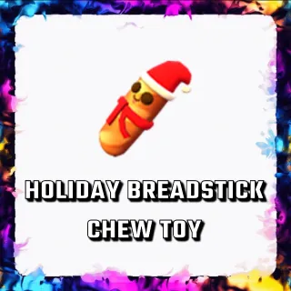 HOLIDAY BREADSTICK CHEW TOY ADOPT ME