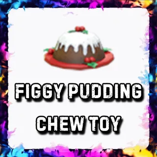 FIGGY PUDDING CHEW TOY