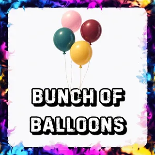 BUNCH OF BALLOONS ADOPT ME