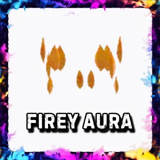 FIREY AURA ADOPT ME