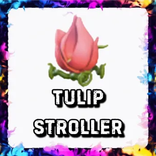 TULIP STROLLER ADOPT ME