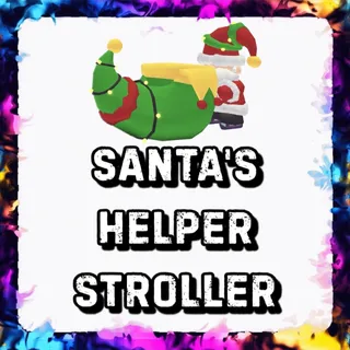SANTA’S HELPER STROLLER ADOPT ME
