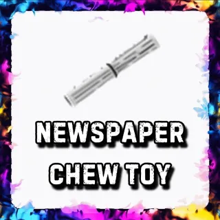 NEWSPAPER CHEW TOY ADOPT ME