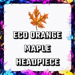 ECO ORANGE MAPLE HEADPIECE ADOPT ME