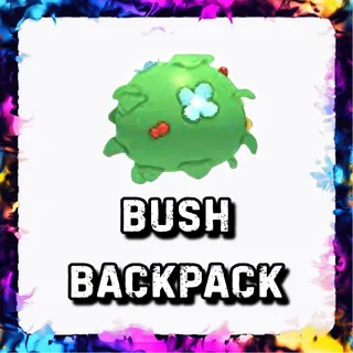 BUSH BACKPACK ADOPT ME