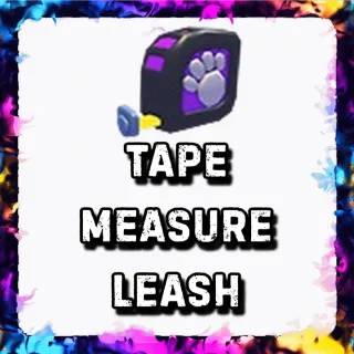 TAPE MEASURE LEASH ADOPT ME