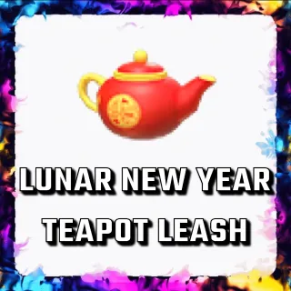 LUNAR NEW YEAR TEAPOT LEASH ADOPT ME