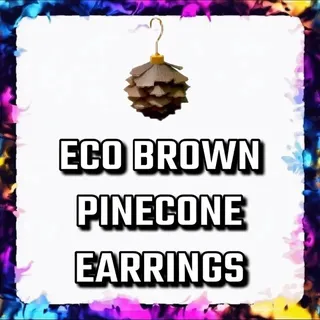 ECO BROWN PINECONE EARRINGS ADOPT ME
