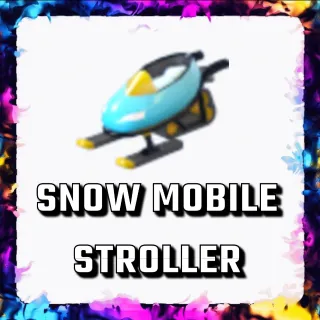 SNOW MOBILE STROLLER ADOPT ME