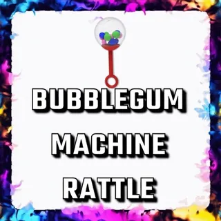 BUBBLEGUM MACHINE RATTLE ADOPT ME