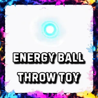 ENERGY BALL THROW TOY ADOPT ME