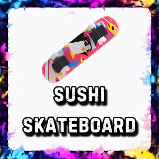 SUSHI SKATEBOARD ADOPT ME