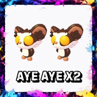 AYE AYE x2 ADOPT ME