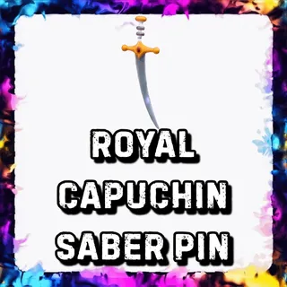 ROYAL CAPUCHIN SABER PIN ADOPT ME
