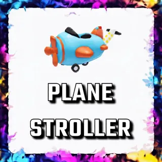 PLANE STROLLER ADOPT ME