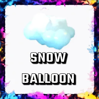 SNOW BALLOON ADOPT ME