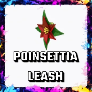 POINSETTIA LEASH ADOPT ME