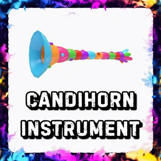 CANDIHORN INSTRUMENT ADOPT ME