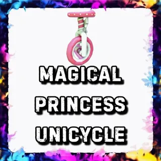 MAGICAL PRINCESS UNICYCLE