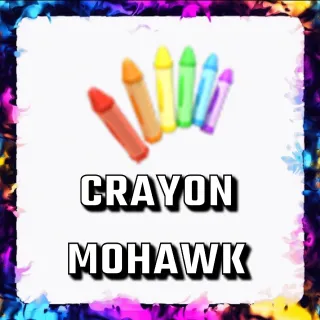CRAYON MOHAWK ADOPT ME