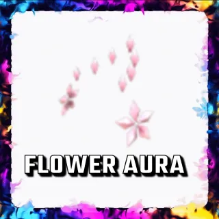 FLOWER AURA ADOPT ME