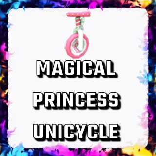 MAGICAL PRINCESS UNICYCLE