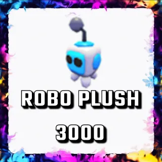 ROBO PLUSH 3000 ADOPT ME