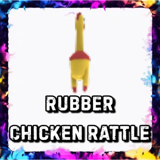 RUBBER CHICKEN RATTLE ADOPT ME