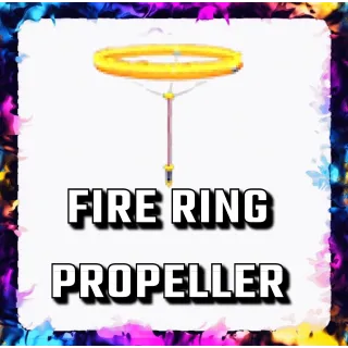 FIRE RING PROPELLER ADOPT ME