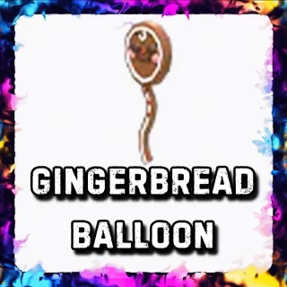 GINGERBREAD BALLOON ADOPT ME