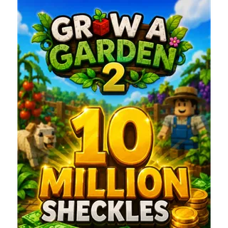 GROW A GARDEN 2 | 10 MILLION SHECKLES