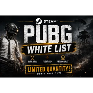STEAM PUBG WHİTE LİST
