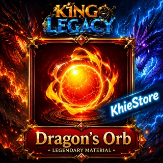 x120 Dragon Orb - King Legacy