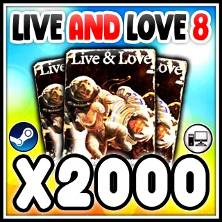 LIVE AND LOVE 8