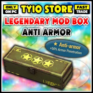 anti-armor Legendary Mod Box