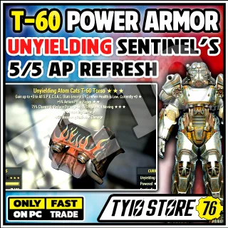 Unyielding The sentry T-60 Power