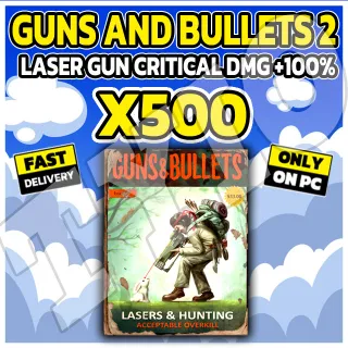 Guns and Bullets 2