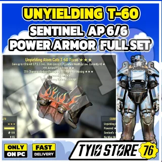 Unyielding The sentry T-60 Power