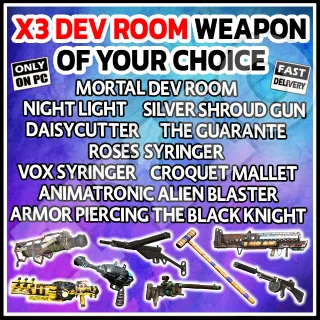 DEV ROOM WEAPONS