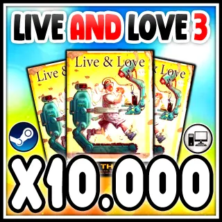LIVE AND LOVE 3