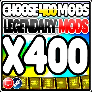 LEGENDARY MODS