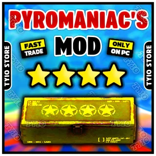 Pyromaniac's Mod