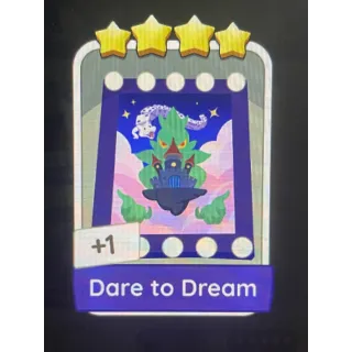 Dare to Dream Monopoly Go