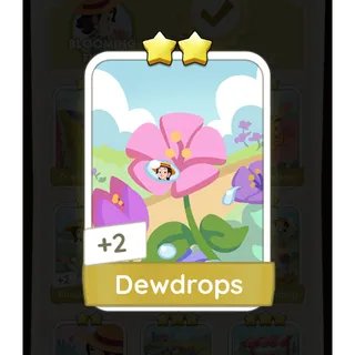Dewdrops Monopoly Go
