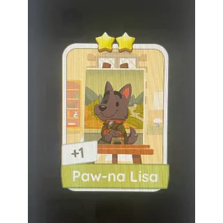 Paw-na Lisa Monopoly Go