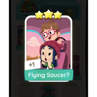 Flying Saucer? Monopoly Go