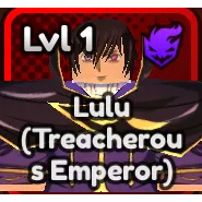 Lulu (Treacherous Emperor) | Lulu Evo - Anime Last Stand