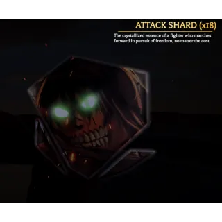 ATTACK SHARD x18 - AOTR