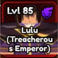 Lulu (Treacherous Emperor) | Lulu Evo - Anime Last Stand