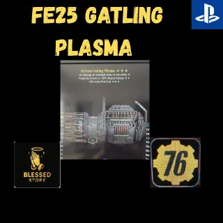 Fe25 Gatling Plasma